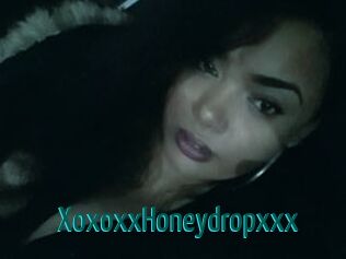 XoxoxxHoneydropxxx