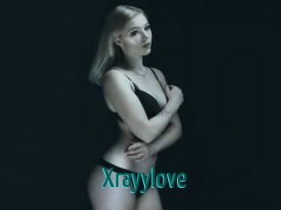 Xrayylove