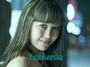 YeahKeeska