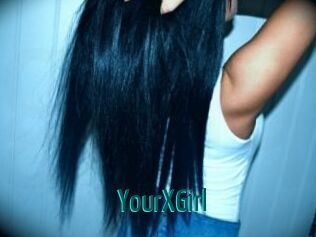 YourXGirl