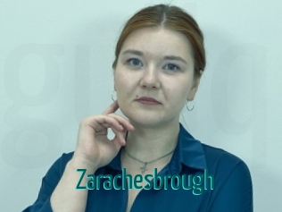 Zarachesbrough