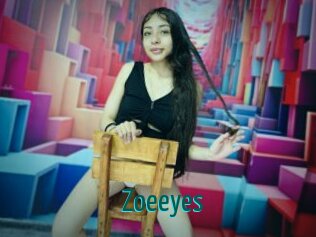 Zoeeyes